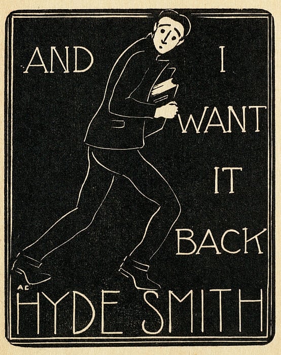 "And I Want it Back" (Bookplate of Hyde Smith)