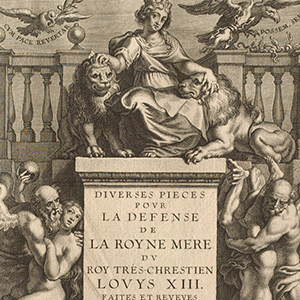 Frontispiece for Matthew de Morgues, Diverses pieces pour la defense de la Reyne