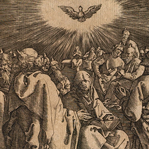 The Small Passion: Pentecost