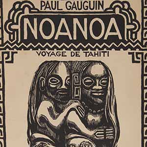 Noa Noa: Voyage à Tahiti